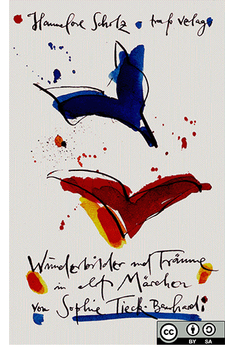 Cover & Link zu: Sophie Tieck-Bernhardi: "Wunderbilder und Träume in elf Märchen", 2000.