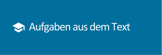 Ein Banner mit der Aufschrift 'Aufgaben aus dem Text'