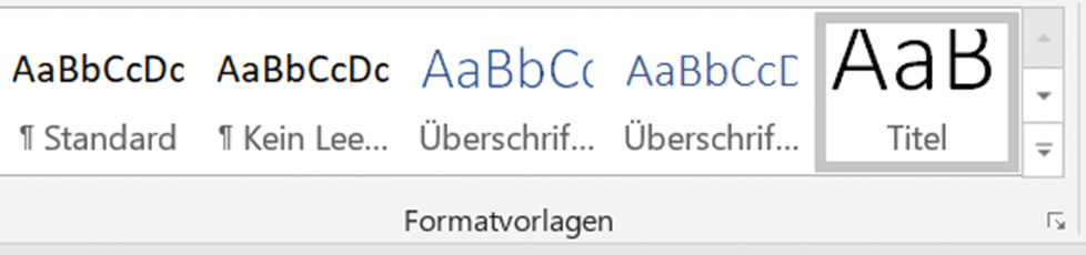 Der Reiter Formatvorlagen in Microsoft Word. Ausgewählt ist die Formatvorlage ›Titel‹.